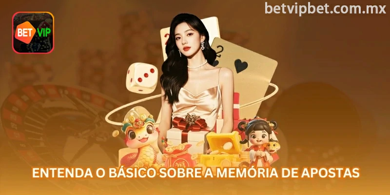 Entenda o básico sobre memória de apostas e organização de resultados anteriores.