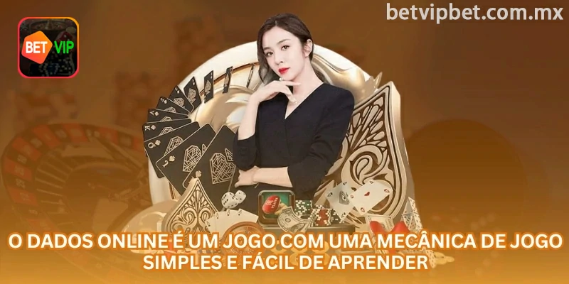O Dados online é um jogo com uma mecânica simples e fácil de aprender.